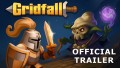 Watch Gridfall - Gameplay Trailer